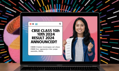CBSE Class 10th Result 2024 Announced: How to Check Your Scores Online